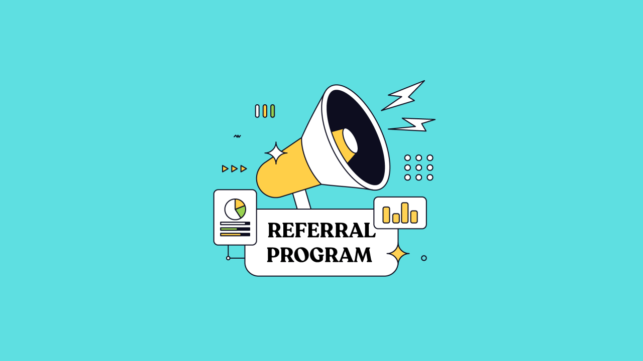 Referral Rewards.